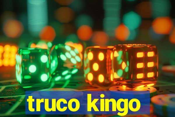 truco kingo