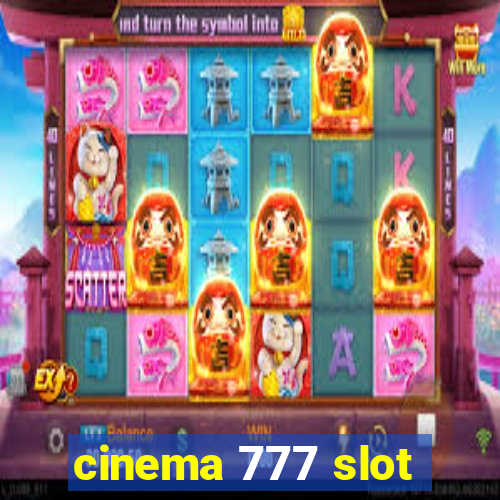 cinema 777 slot