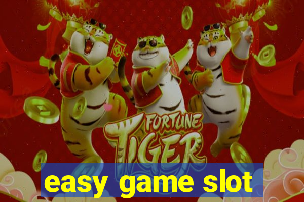 easy game slot