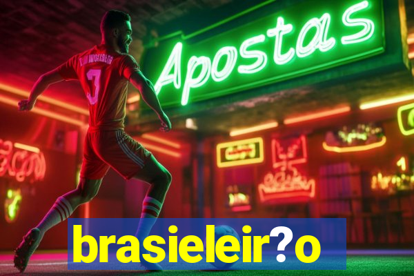 brasieleir?o