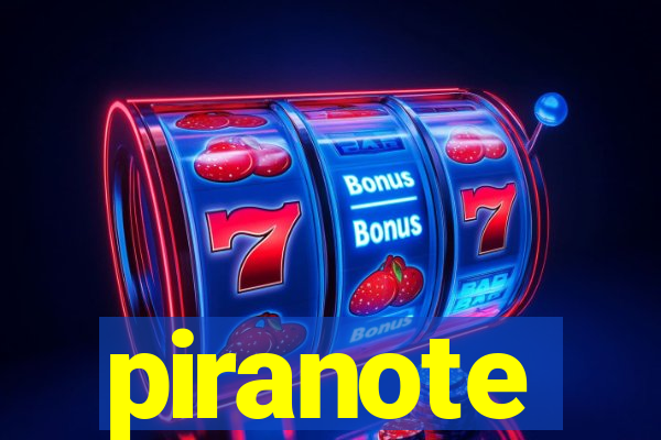 piranote