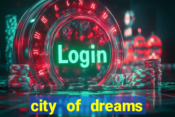 city of dreams casino macau