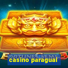 casino paraguai