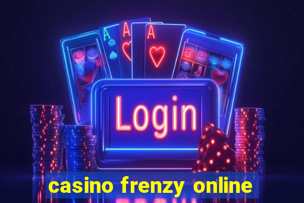 casino frenzy online