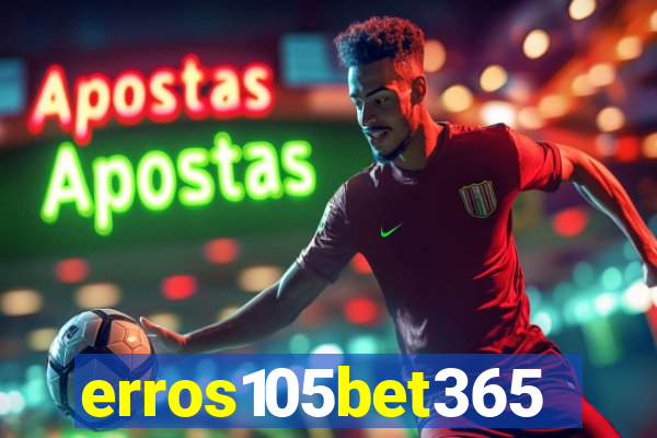 erros105bet365