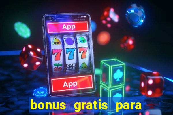 bonus gratis para jogar fortune tiger