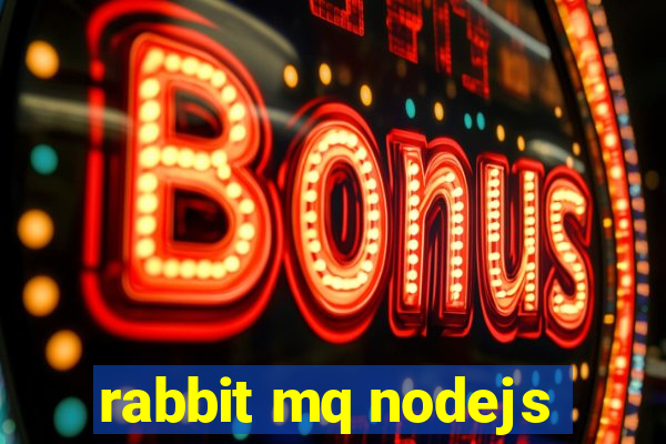 rabbit mq nodejs