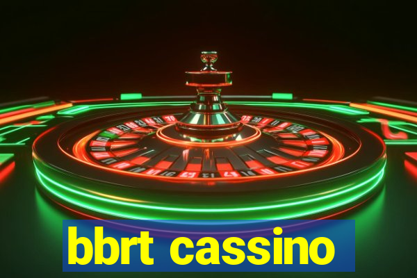 bbrt cassino