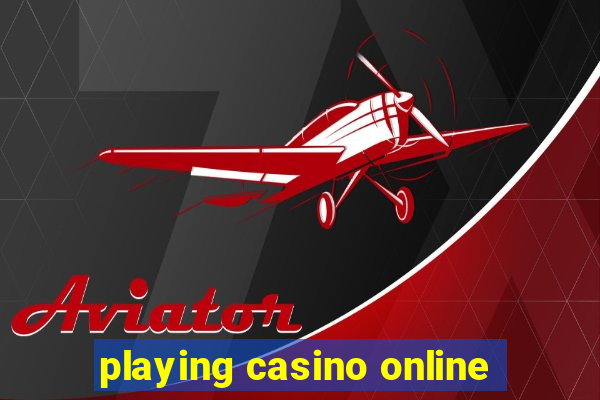 playing casino online