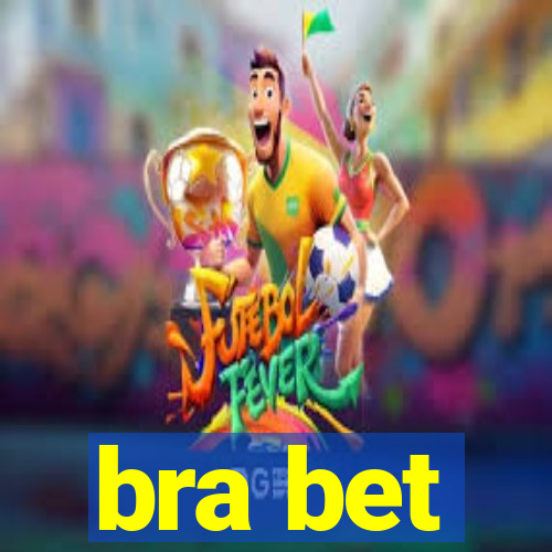 bra bet