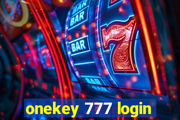 onekey 777 login