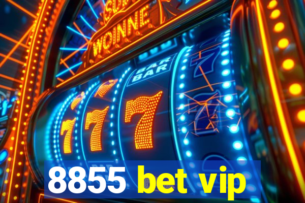 8855 bet vip