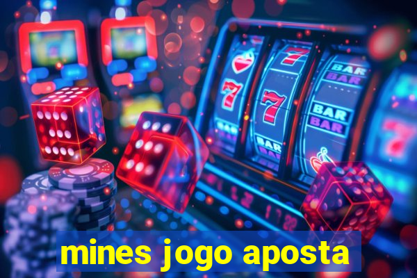 mines jogo aposta