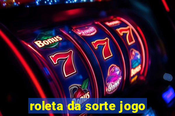 roleta da sorte jogo