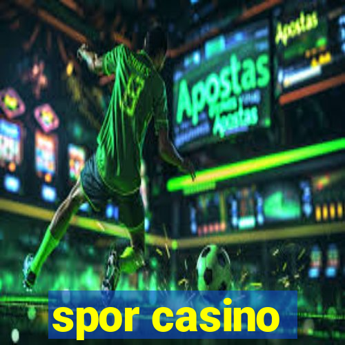 spor casino