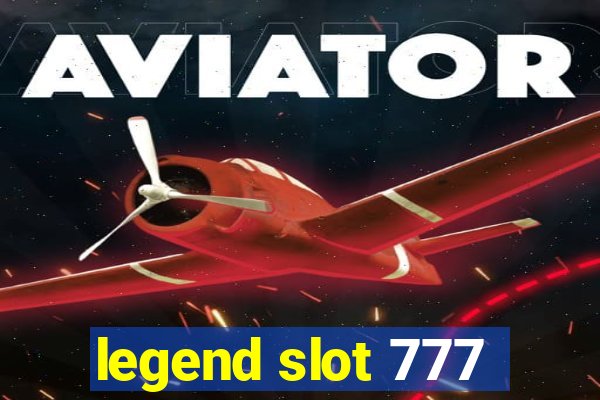 legend slot 777