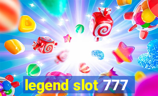 legend slot 777