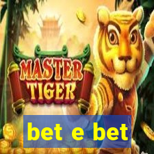 bet e bet