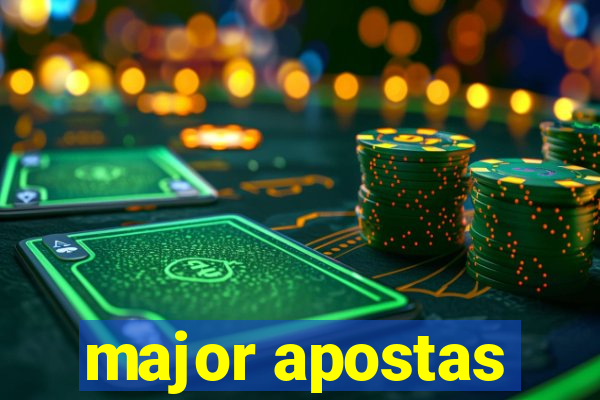 major apostas