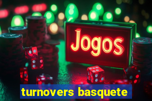 turnovers basquete