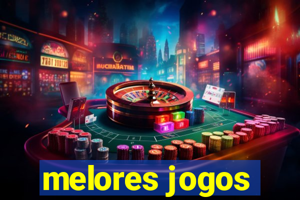 melores jogos