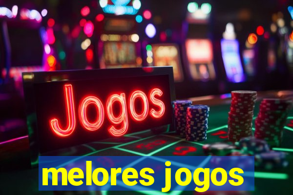 melores jogos