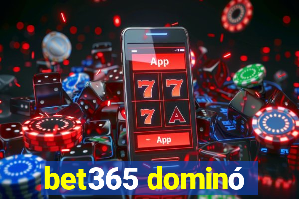 bet365 dominó