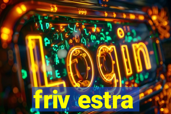 friv estra