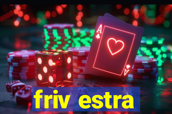 friv estra