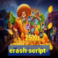 crash script