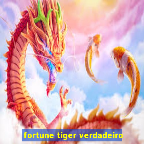 fortune tiger verdadeiro