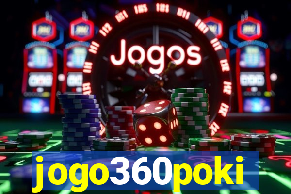 jogo360poki