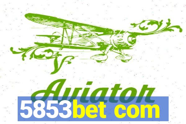 5853bet com