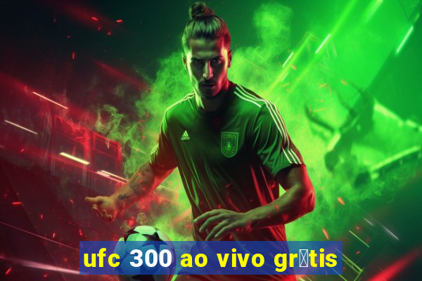 ufc 300 ao vivo gr谩tis