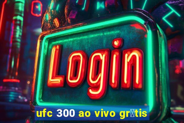 ufc 300 ao vivo gr谩tis