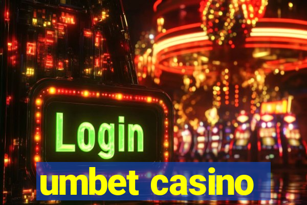 umbet casino