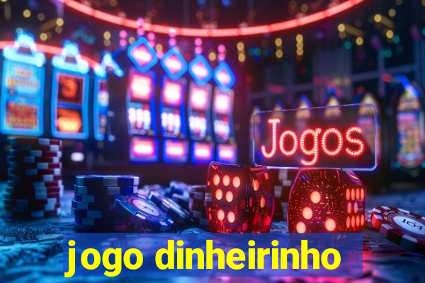 jogo dinheirinho