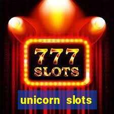 unicorn slots casino 777 game