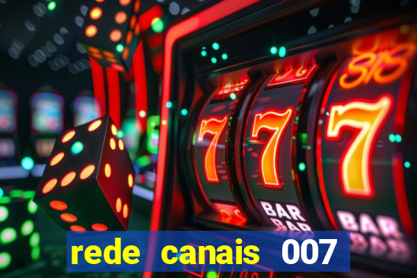 rede canais 007 cassino royale