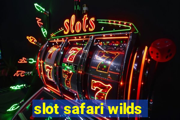 slot safari wilds