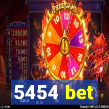 5454 bet