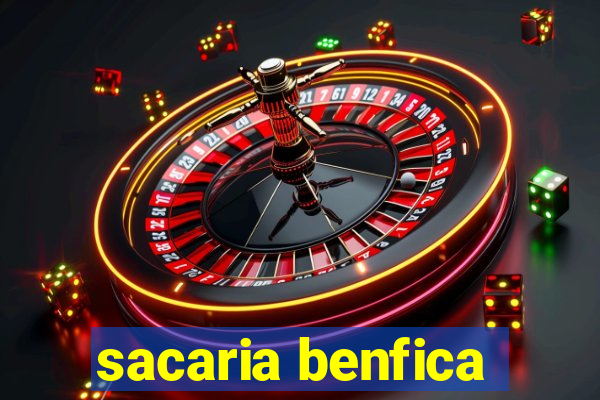 sacaria benfica