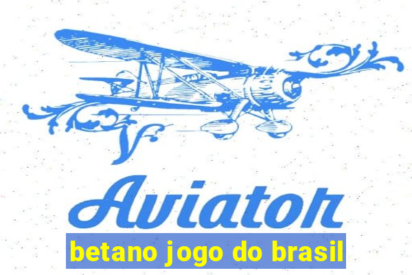 betano jogo do brasil