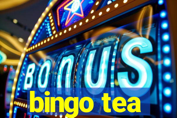 bingo tea