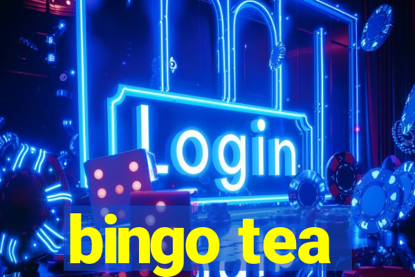 bingo tea