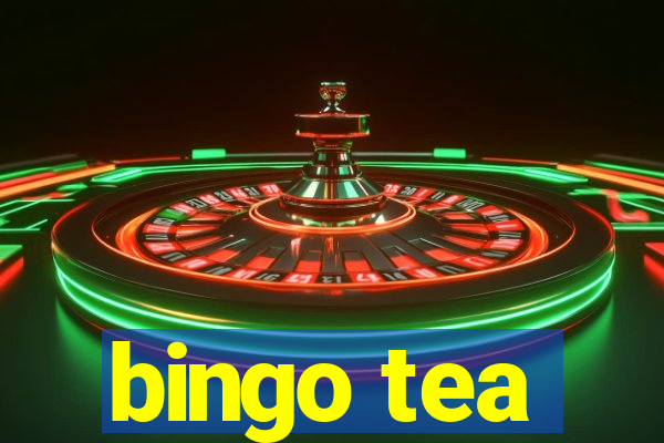 bingo tea