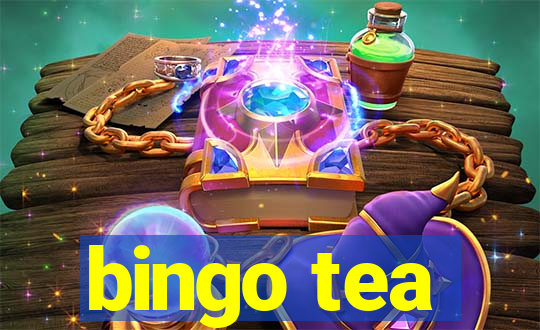 bingo tea