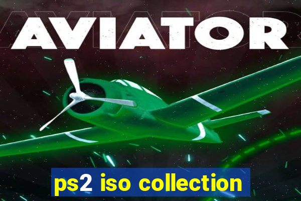 ps2 iso collection