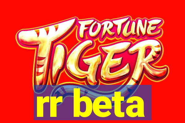 rr beta