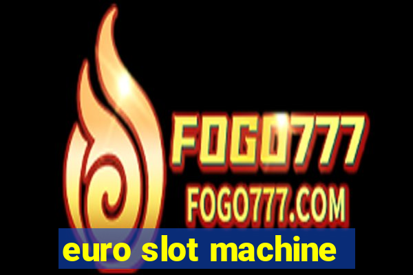 euro slot machine